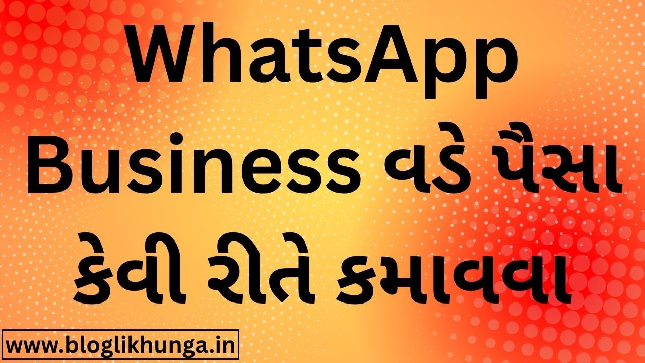 How to Earn Money with WhatsApp Business